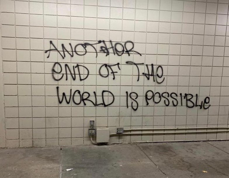 The Meaning of “Another End of the World is Possible”